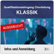 Infoseite Qualifizierungslehrgang Chorleitung Klassik
